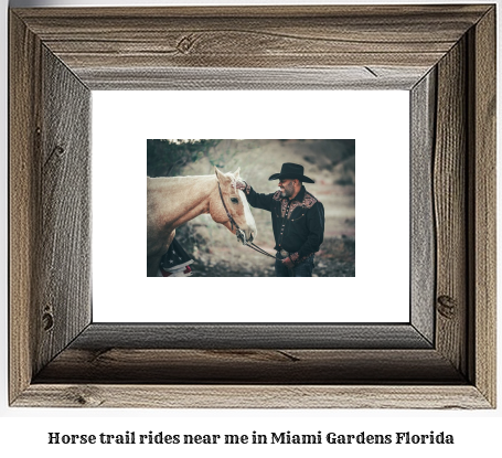 horse trail rides near me in Miami Gardens, Florida